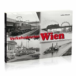 EK-Verlag 6212 - Buch "Verkehrsknoten Wien" von Lothar Rihosek