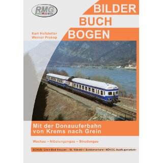 RMG Bu 548 - BilderBuchBogen "Mit der Donauuferbahn von Krems nach Grein: Wachau - Nibelungengau - Strudengau"