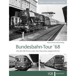 VGB 581803 - Buch "Klartext - Bahn- und Zeitgeschichte - Bundesbahn Tour ´68"