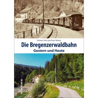 Sutton Breg - Buch "Bregenzerwaldbahn - Gestern und Heute" von Norbert Fink und Peter Balmer