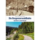 Sutton Breg - Buch &quot;Bregenzerwaldbahn - Gestern und Heute&quot; von Norbert Fink und Peter Balmer
