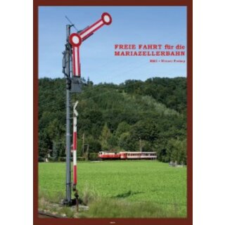 RMG Bu 531 - Buch "Freie Fahrt für die Mariazellerbahn" 1. Auflage  Fundstück